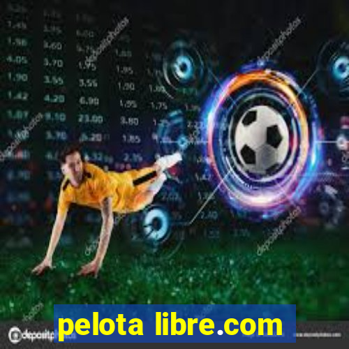 pelota libre.com